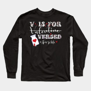 V Is For Versed leopard pattern Funny PACU CRNA Nurse Cute Valentines Day Long Sleeve T-Shirt